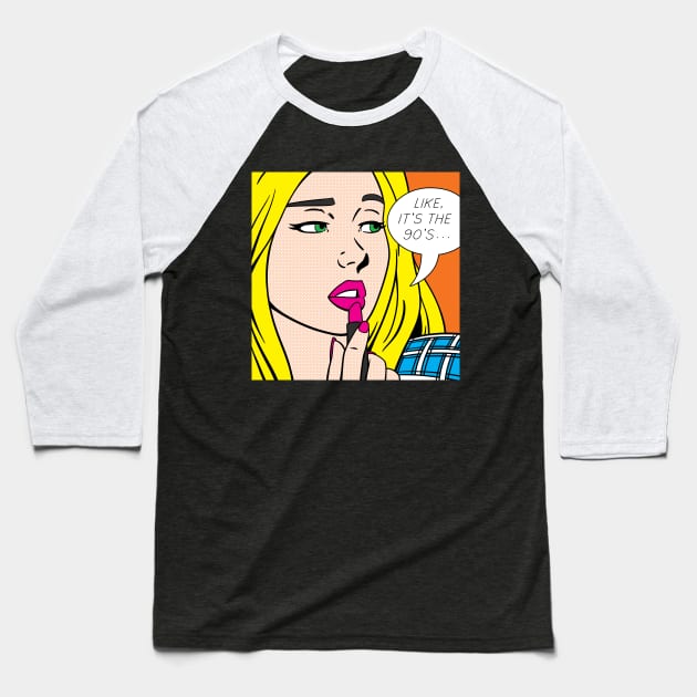 Like, It's Popart Baseball T-Shirt by corbinhunsaker